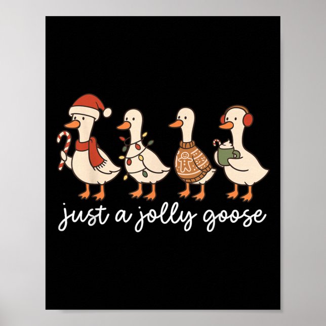 Poster Cute Funny Just A Jolly Goose Silly Santa Hot Coco (Frente)