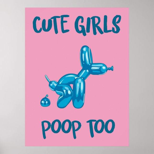 Poster Cute girls poop too | Funny & decorative art (Frente)