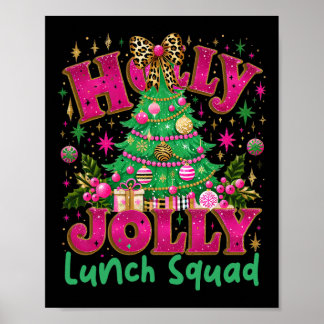Poster Cute Jolly Lunch Squad Funny Lunch Lady Christmas 