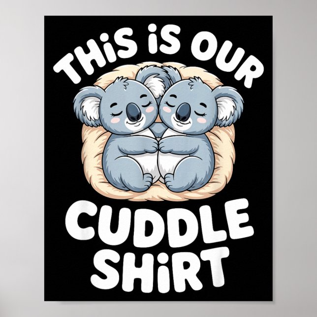Poster Cute Koala Couple Nest This Is Our Cuddle  (Frente)
