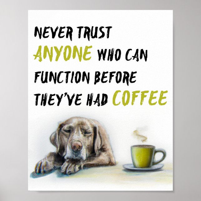 Poster Cute Labrador - viciado em café (Frente)