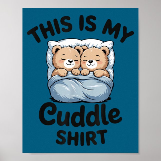 Poster Cute Matching Bear This Is My Cuddle  (Frente)