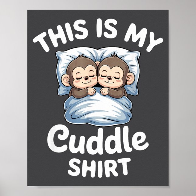 Poster Cute Monkey Sleep Couple This Is My Cuddle  (Frente)