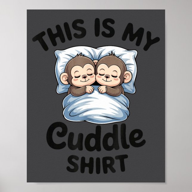 Poster Cute Monkey Sleep Couple This Is My Cuddle  (Frente)