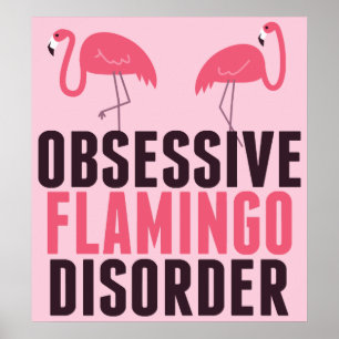 Poster Cute Obsessive Flamingo Disorder