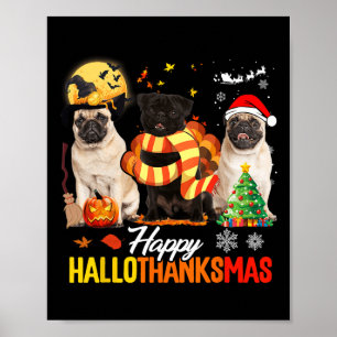 Poster Cute Pug Feliz Hallothanksmas Dia das Bruxas Ação 
