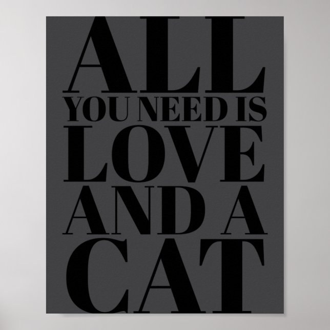 Poster Cute Quote All You Need Is Love And A Cat  (Frente)