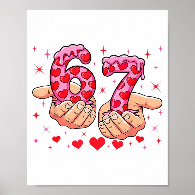 Poster Cute Valentines Day 67 Hearts Funny Six Seven Meme (Frente)