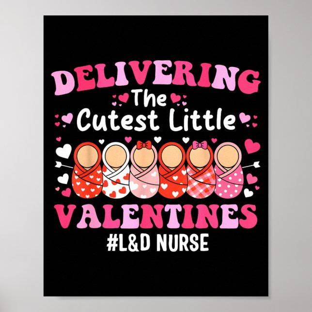 Poster Cutest Little Valentines Labor &amp; Delivery Vale (Frente)