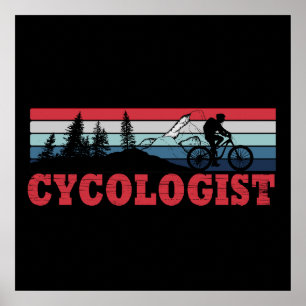 Poster Cycologist tem um ciclismo engraçado dizendo