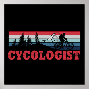 Poster Cycologist tem um ciclismo engraçado dizendo