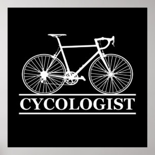 Poster Cycologista Engraçado Ciclismo para Ciclistas e B