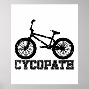 Poster Cycopath - Funny MTB Biker Cyclist Lover