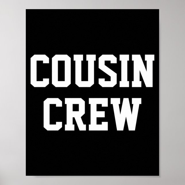 Poster D Cousin Crew Matching Family _2  (Frente)