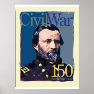 Poster da arte da guerra civil 150 de Ulysses S.