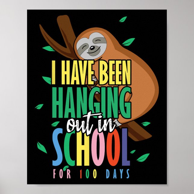 Poster Da Escola Feliz 100º Dia 100 Sloth (Frente)