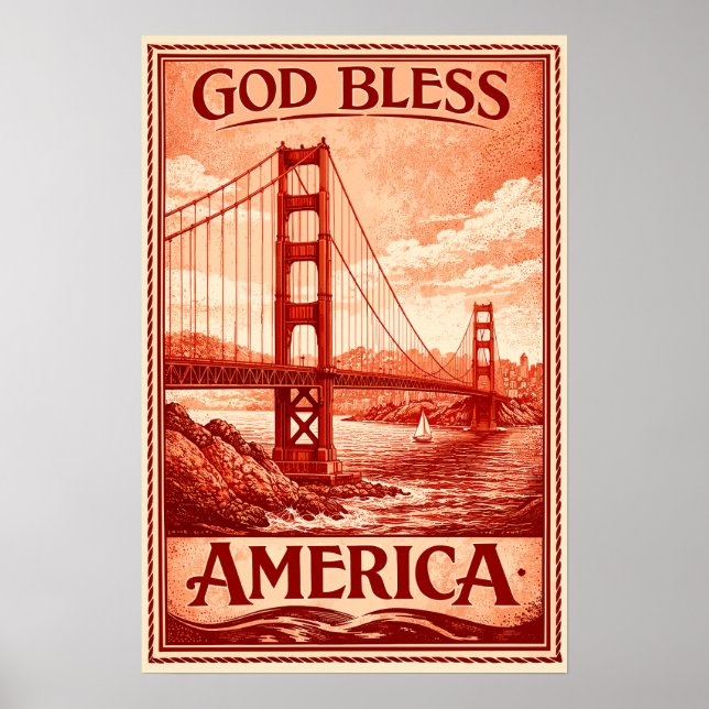 Pôster da Ponte Golden Gate - Deus Abençoe a Améri (Frente)