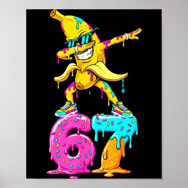 Poster Dabbing Banana 67 Ice Cream Drip Funny Six Seven M (Frente)