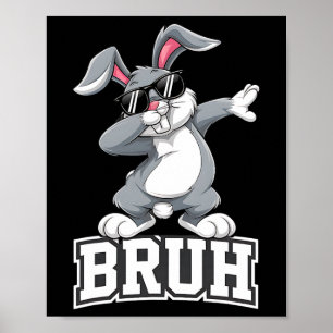 Poster Dabbing Bunny Páscoa Day Dab Bruh Bunny Teens Boys
