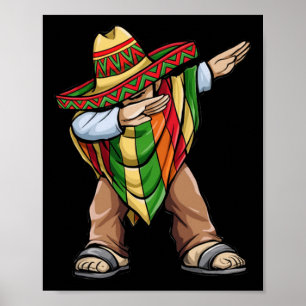 Poster Dabbing Poncho Cinco De Mayo Mexicano Sombrero Fes