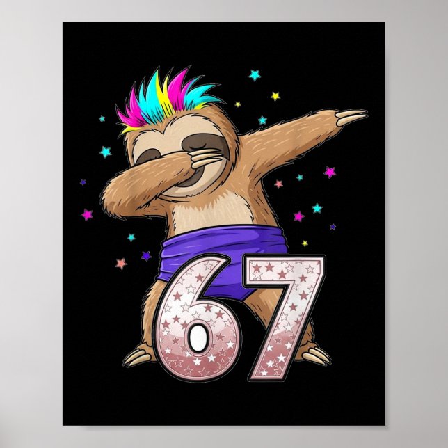Poster Dabbing Sloth 67 Funny Six Seven Gen Z Slang Meme  (Frente)