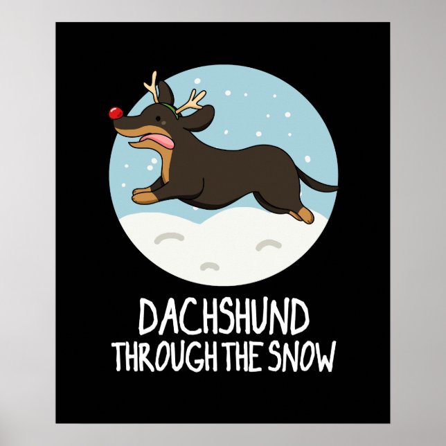 Poster Dachshund Através Da Neve Pun Dark BG (Frente)