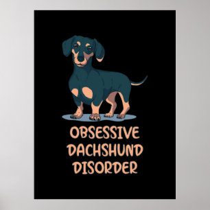 Poster Dachshund Obsessivo