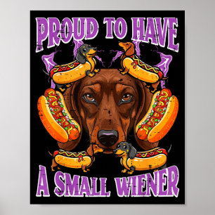 Poster Dachshund orgulhoso por ter uma pequena salsicha f