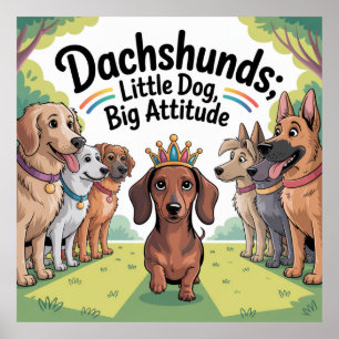 Poster Dachshunds Cachorro Pequeno, Grande Atitude