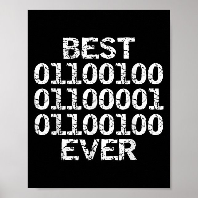 Poster Dad Ever In Binary Code Software Engineer Father G (Frente)