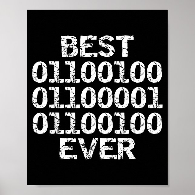 Poster Dad Ever In Binary Code Software Engineer Father G (Frente)