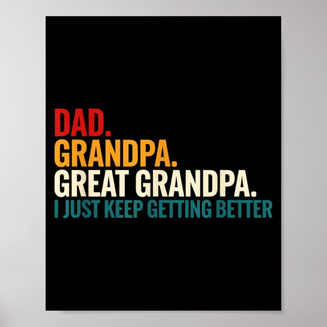 Poster Dad Grandpa Great Grandpa Funny Saying - Dad I Jus (Frente)