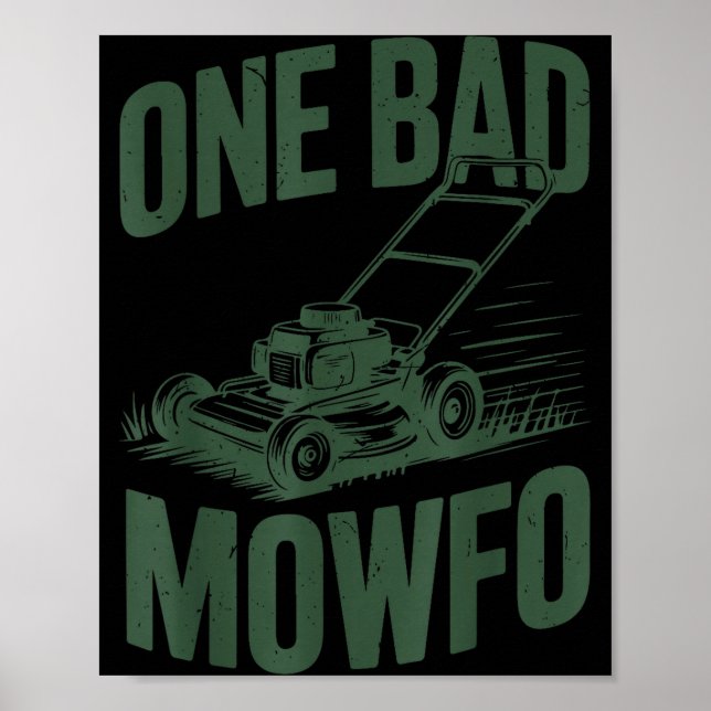 Poster Dad Lawn Mowing One Bad Mowfo Mower Gift Funny Dad (Frente)
