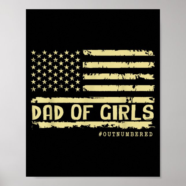 Poster Dad Of Girls Outnumbered Us Flag Father's Day Daug (Frente)
