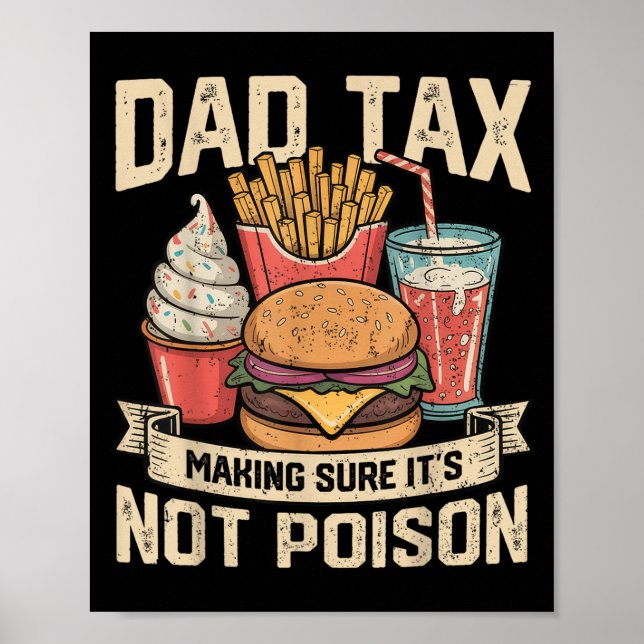 Poster Dad Tax Making Sure It's Not Ison Father's Day Men (Frente)