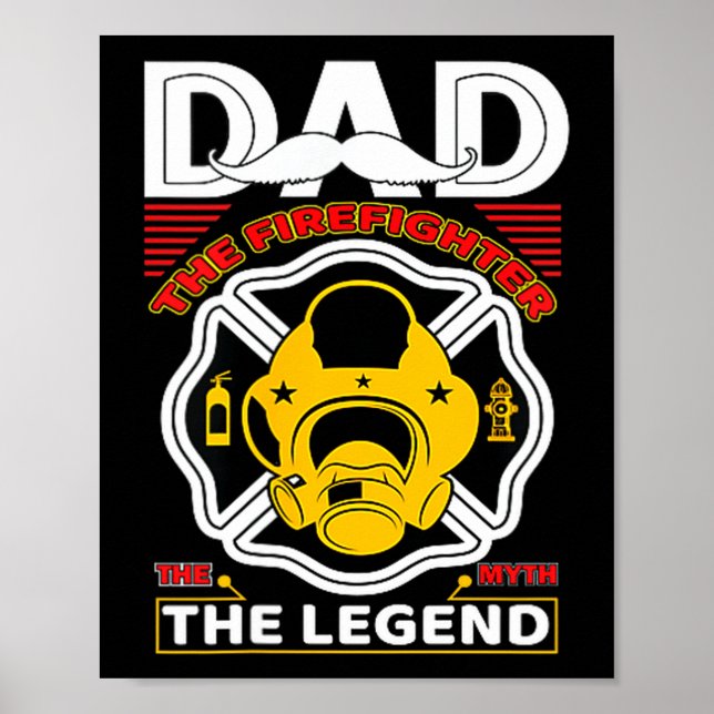 Poster Dad The Myth Legend Fireman Gift Proud Firefighter (Frente)