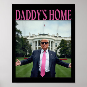 Poster Daddam Home Trump Shirt Para Homens Mulheres Crian