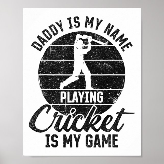 Poster Daddy Is My Name Playing Cricket Is My Game  (Frente)