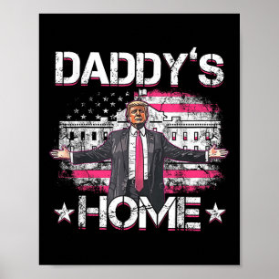 Poster Daddys Home Trump Pink 2024 Engraçado Trump Take