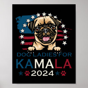 Poster Damas Por Kamala Harris 2024 Pug Dog America