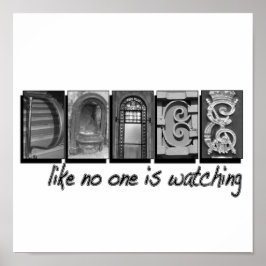 Poster Dança Como Ninguém Está Assistindo, Letra PIcture