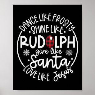 Poster Dança Como Um Brilho Sorridente Como Rudolph Amor