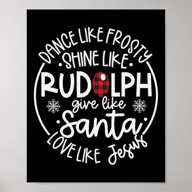 Poster Dança Como Um Brilho Sorridente Como Rudolph Amor  (Frente)