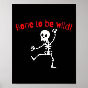 Poster Dançando Skeleton Halloween Engraçado Bone Wild