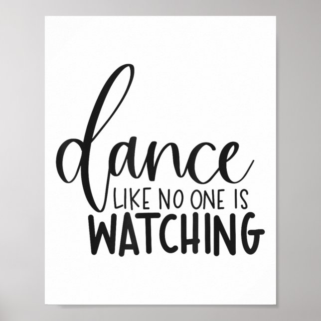 Poster Dance Like Is Watching Insrational Motivational  (Frente)