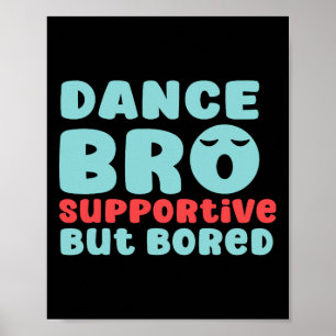 Poster Dance Shirt Brother Dance