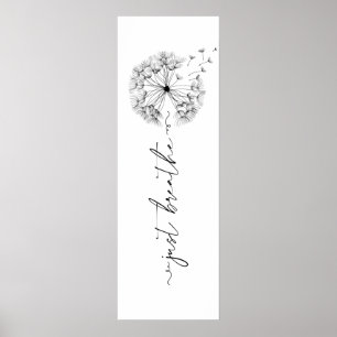 Poster Dandelion in the Wind - Breathe in Script
