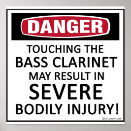 Pôster Danger Bass Clarinet