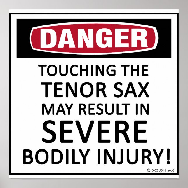 Pôster Danger Tenor Sax (Frente)