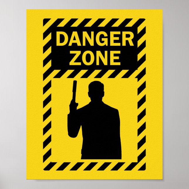 Poster DANGER ZONE! - Sign and Silhouette (Frente)